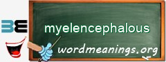 WordMeaning blackboard for myelencephalous